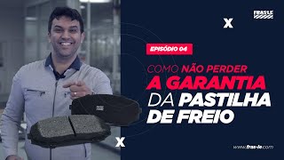 Frasle De Olho na Estrada  Episódio 4  Garantia da Pastilha de Freio [upl. by Eirol]