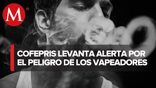 Llaman a evitar uso de vapeadores debido a graves riesgos a la salud [upl. by Saylor]