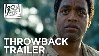 12 Years a Slave  TBT Trailer  20th Century FOX [upl. by Nurse312]