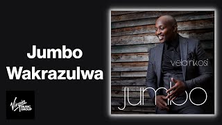 Jumbo  Wakrazulwa  Official Audio [upl. by Anelleh]