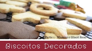 BISCOITO DECORADOS  A MELHOR MASSA E COMO FAZER GLACÊ REAL CASEIRO 🎄 BELLARIA CHOCOLATIER  Parte 1 [upl. by Ahsiekel]