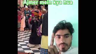 Ajmer Sharif dargah short video maling logon ki trolley ek bar Shahid Mazarshots video [upl. by Guthrey]