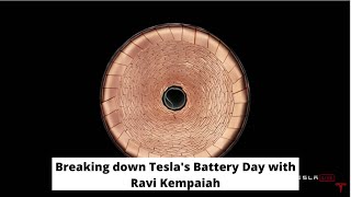 Breaking down Teslas Battery Day with Ravi Kempaiah [upl. by Hoenack]