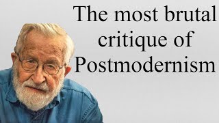 Chomskys criticism of Postmodernism [upl. by Mailli]