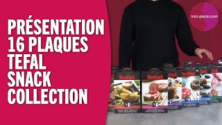 Les 16 plaques du TEFAL SNACK COLLECTION déballage amp revue [upl. by Hnahym]