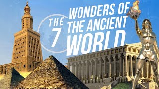 The Seven Wonders Of The Ancient World [upl. by Toscano343]