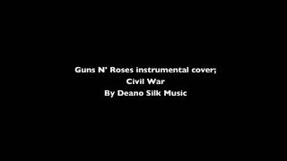 Civil War Guns N Roses instrumental cover [upl. by Jen]