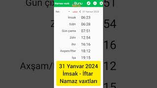 31 Yanvar 2024  İftar İmsak və Namaz vaxtları [upl. by Sedgewinn435]