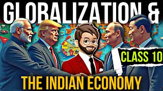 GLOBALISATION amp THE INDIAN ECONOMY CLASS 10  globalization and the indian economy class 10 one shot [upl. by Brittne]