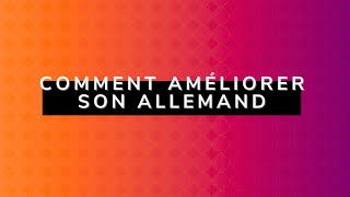 Comment améliorer son allemand [upl. by Nnil]