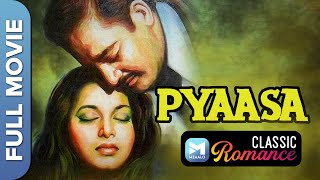 प्यासा  1957  Pyaasa  Full Movie  Guru Dutt Waheeda Rehman Mala Sinha [upl. by Afatsuom]