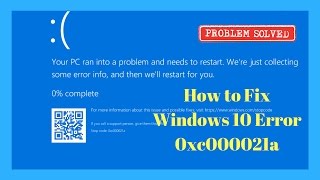 How to Fix Windows 10 Error 0xc000021a [upl. by Rj823]