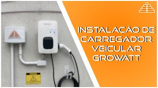 Instalação de Carregador Veicular Wallbox Growatt para Carros Elétricos  Aztec Energia [upl. by Teodorico]