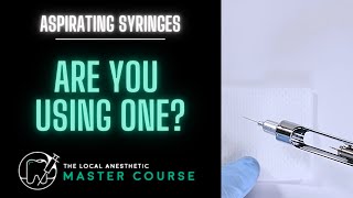 Aspirating Dental Syringes  LocalAnestheticcom [upl. by Pillihpnhoj]