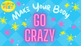 Body Go Crazy  Brain Break  Exercise Dance Song for kids [upl. by Hardden]