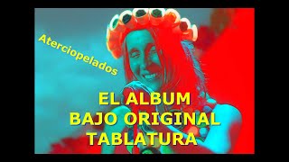 El albumAterciopelados Bajo original exacto y tablatura [upl. by Hanahs]