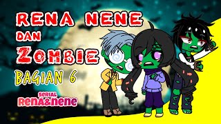 Rena Nene dan Zombie Bagian 6  Mini Movie Rena Nene [upl. by Anatnahs989]