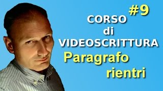 Maggiolina  Corso di Videoscrittura  9 Formato paragrafo 3p Rientri [upl. by Suelo794]