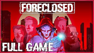 FORECLOSED Gameplay Walkthrough  Complete Full Game Guide  PC Nintendo Switch PS4 Xbox One Furo [upl. by Enilrek]