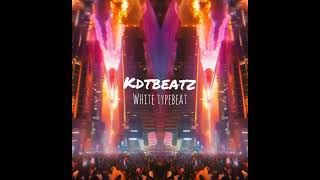 White Typebeat kdtbeatz [upl. by Steinway]