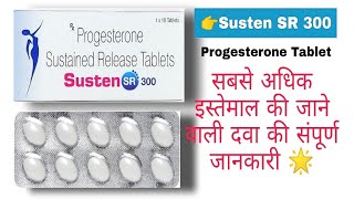 Susten SR 300 Tablet during pregnancy  Progesterone Sustained Release Tablets  Edupharmacy [upl. by Nosimaj]