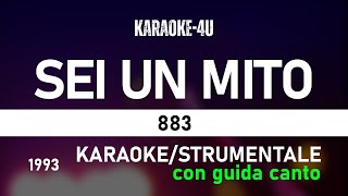 Sei un mito  883 karaokestrumentaletestolyrics con GUIDA CANTO [upl. by Htebyram]