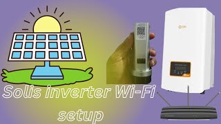 Solis Inverter WiFi configuration  Solis Inverter Wifi Setup [upl. by Barra]