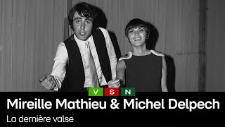 Mireille Mathieu amp Michel Delpech  La Dernière Valse 1969 [upl. by Dihsar]