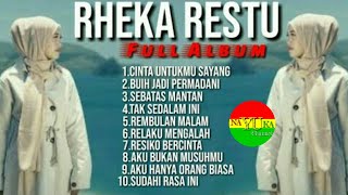 Rheka Restu Full Album  Cinta Untukmu Sayang [upl. by Trebeh]