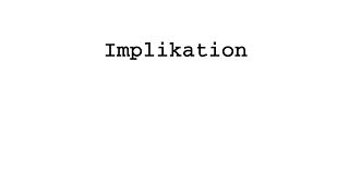 Implikation [upl. by Evars899]