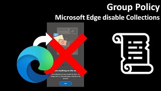 Group Policy Microsoft Edge disable Collections [upl. by Xeno486]