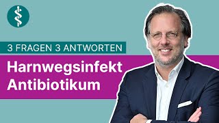 Harnwegsinfekte Antibiotikum gegen Blasenentzündung 3 Fragen 3 Antworten  Asklepios [upl. by Rutra]