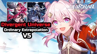 Honkai Star Rail Divergent Universe Ordinary Extrapolation v5 [upl. by Naesyar]