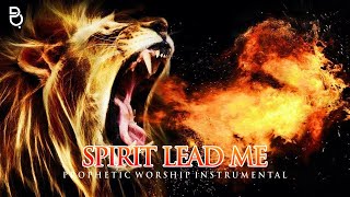 Spirit Lead Me  Prophetic Warfare Prayer Instrumental [upl. by Harday]