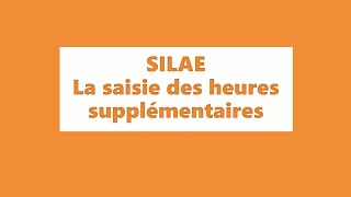 Silae  La saisie des heures supplémentaires sur Silae [upl. by Quartana]