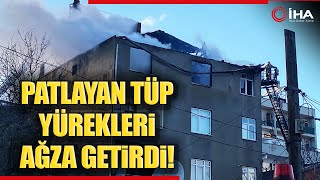 Ümraniye’de Tadilat Esnasında Tüp Patladı Çatı Katı Alev Alev Yandı [upl. by Lot]