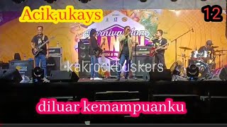 DILUAR KEMAMPUANKU ACIK UKAYSLIVE‼️✌️ [upl. by Corry]