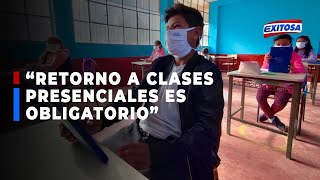 🔴🔵Minedu advierte sobre retorno a clases presenciales 2022 “Es obligatorio no es negociable” [upl. by Roseanna466]