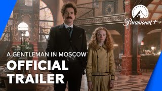 A Gentleman In Moscow  Official Trailer  Paramount UK amp Ireland [upl. by Jacobo]