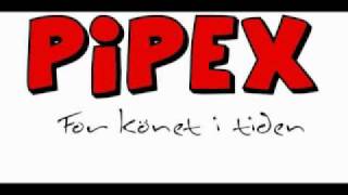 Pipex  Plitigt plyte [upl. by Koerner]