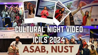 Cultural Night Video Highlights ICiLS 2024 ASAB NUST [upl. by Atteragram]