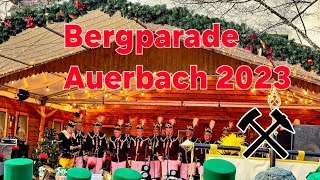 Traditionelle Bergparade zu Auerbach 2023 [upl. by Chi]