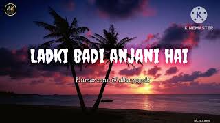 ladki badi anjani hai song90s hits hindi songsromantic hindi songslove mashup Techanooptiwari [upl. by Mahgirb154]