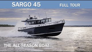 Sargo 45 World Premier Full Walkthrough  The Marine Channel [upl. by Teddi413]