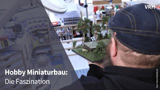 Miniaturbau als Hobby – Warum man Miniaturbauer wird [upl. by Artair527]