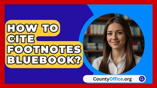 How To Cite Footnotes Bluebook  CountyOfficeorg [upl. by Senn]