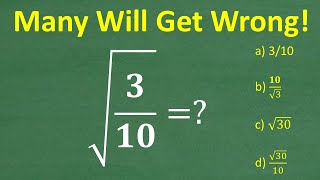 Square Root 310   Many don’t know how to simplify the square root of a fraction [upl. by Enoj]