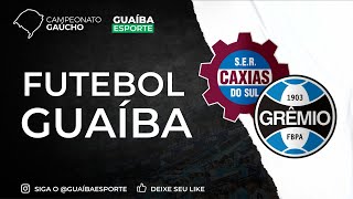 GRÊMIO X CAXIAS AO VIVO  SEMIFINAL GAUCHÃO 2024 [upl. by Aikemehs]