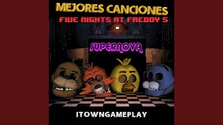 Freddys Song  quotLa Canción de Freddy de Five Nights at Freddysquot [upl. by Setarcos]