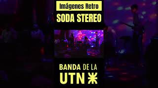 IMÁGENES RETRO  Soda Cover  Banda de la UTN [upl. by Kahl]